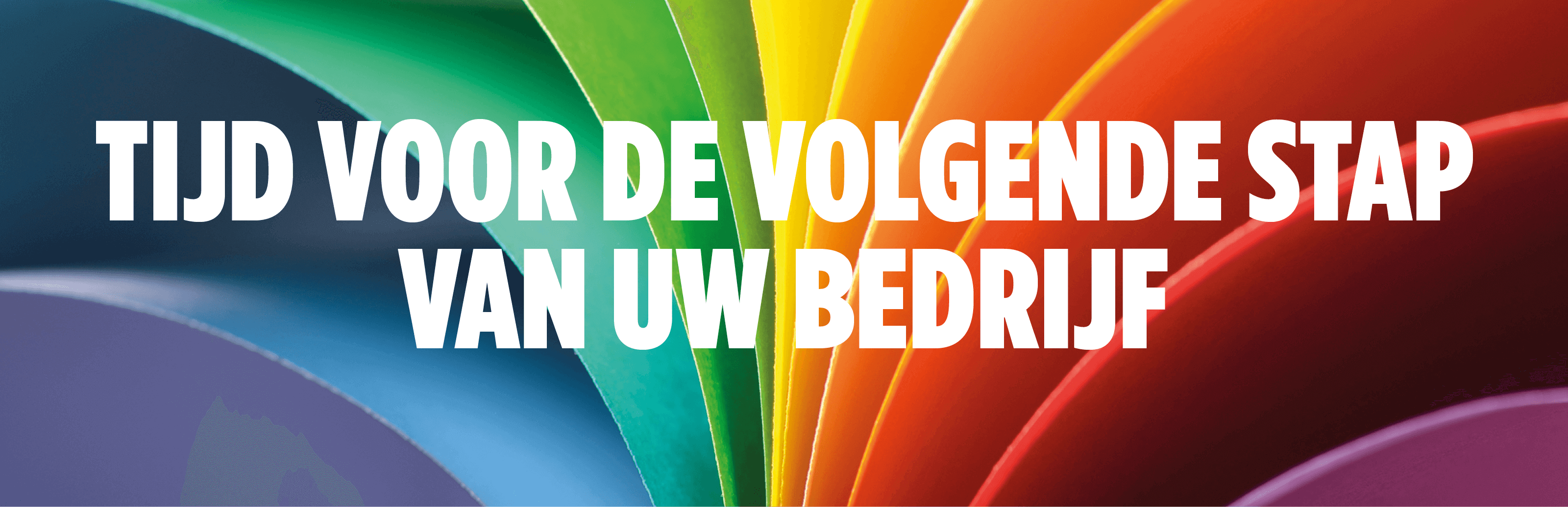 Tijd Voor De Volgende Stap Van Uw Bedrijf Tijd Voor De Volgende Stap Van Uw Bedrijf